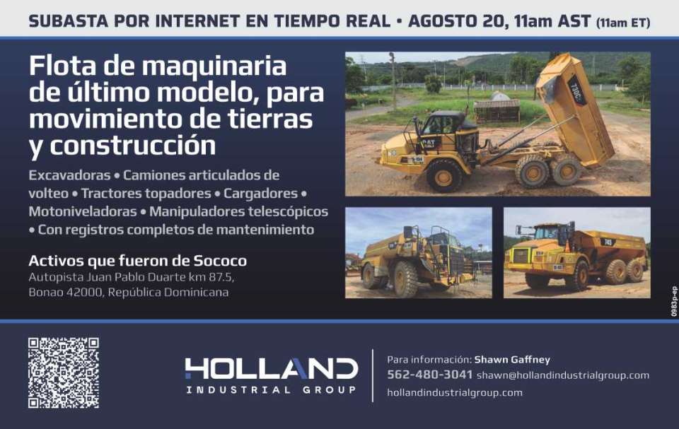 Subasta por Internet - 20 de Agosto 11 am AST (11am ET) Flota de ultimo modelo, para movimiento de tierra y construccion. Excavadoras -Camiones -Tractores-Cargadores -Motoniveladoras -Manipuladores Subasta por Internet - 20 de Agosto 11 am AST (11am ET) Flota de ultimo modelo, para movimiento de tierra y construccion. Excavadoras -Camiones -Tractores-Cargadores -Motoniveladoras -Manipuladores